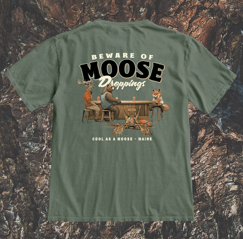 Beware Of Moose Droppings